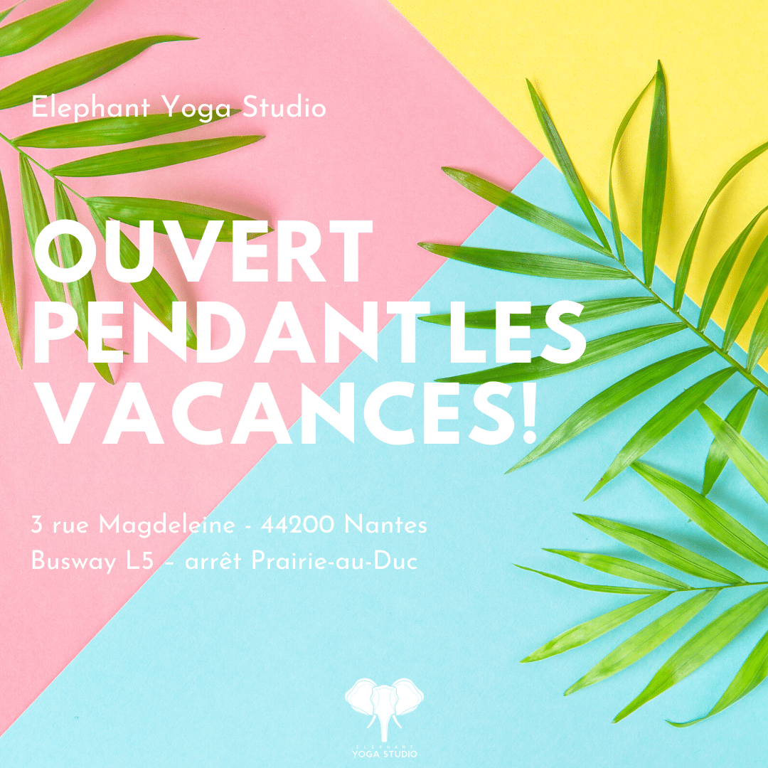 OUVERT PENDANT LES VACANCES!